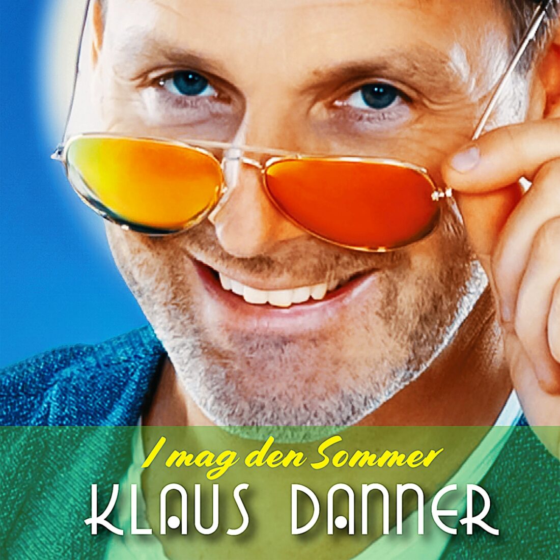 KLAUS DANNER - I mag den Sommer (Blue Marlin Records)