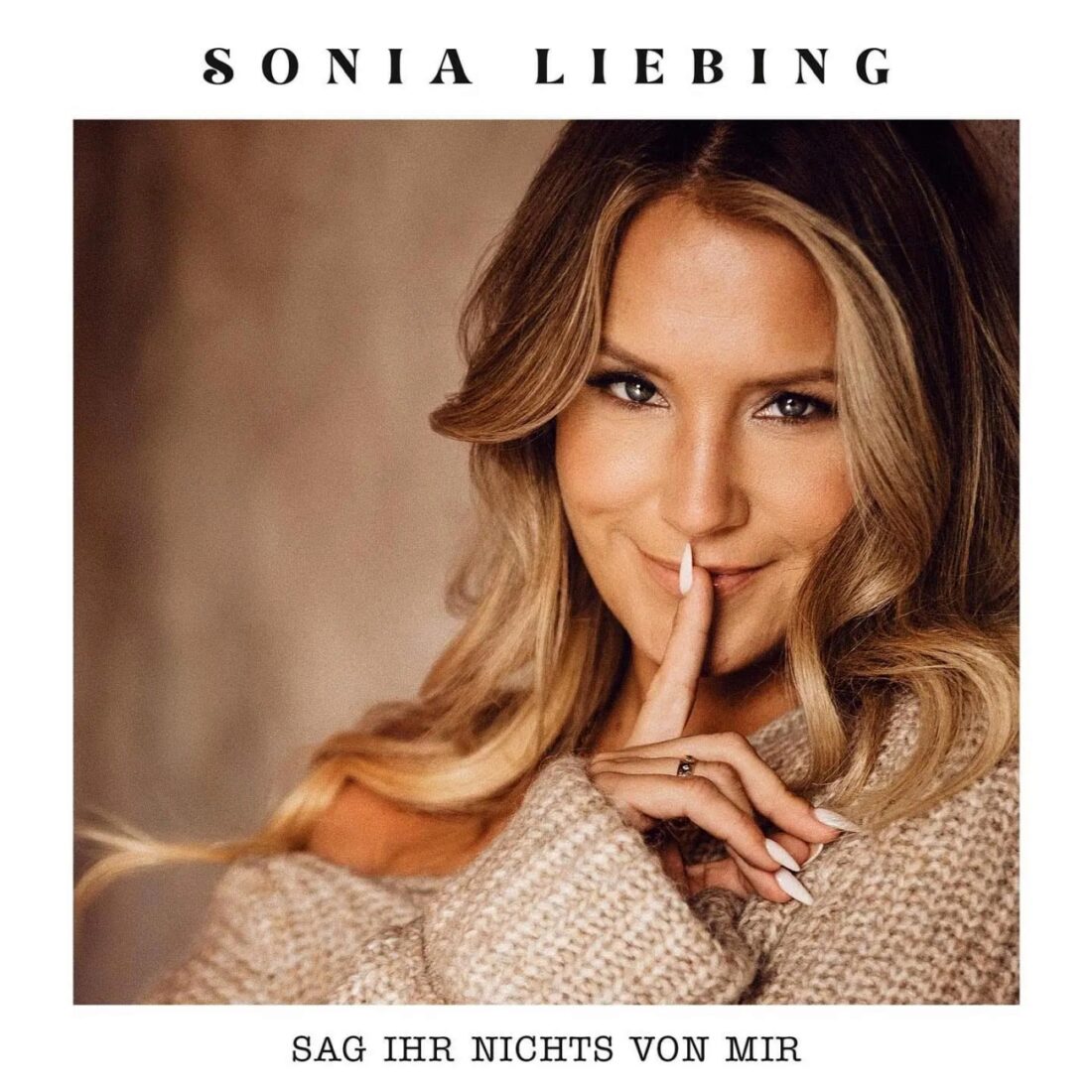 SONIA LIEBING - Sag ihr nichts von mir (Electrola)