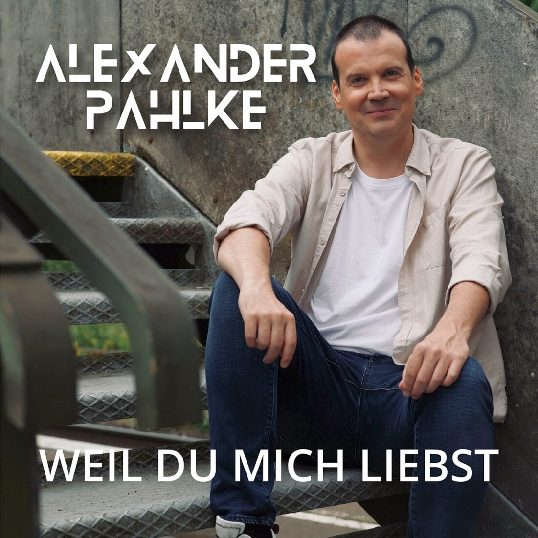 ALEXANDER PAHLKE - Weil du mich liebst (Poly Music Group)
