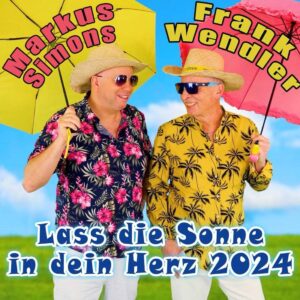 MARKUS SIMONS & FRANK WENDLER - Lass die Sonne in dein Herz (2024)