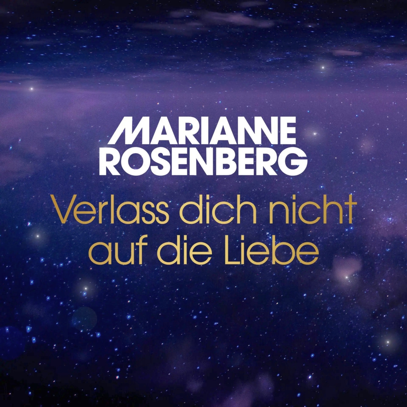 MARIANNE ROSENBERG - Verlass dich nicht auf die Liebe (Telamo)