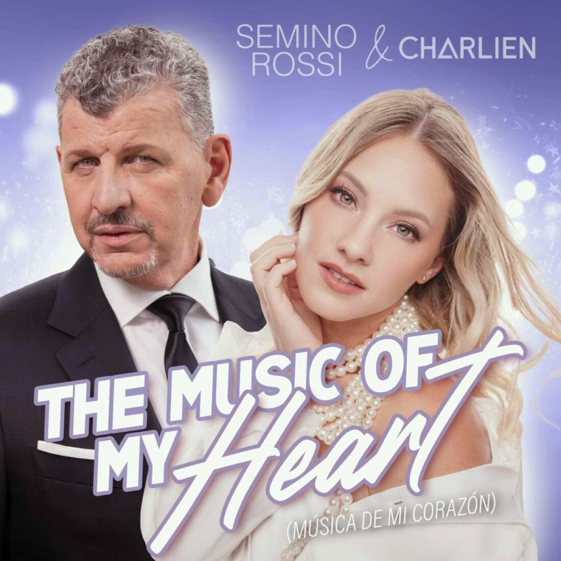 Semino Rossi x Charlien - Musik meines Herzens - The Music Of My Heart (Ariola)
