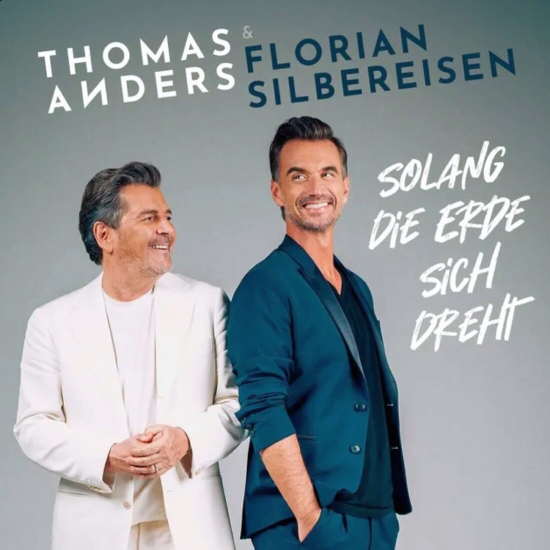 THOMAS ANDERS & FLORIAN SILBEREISEN - Solang sich die Erde dreht (Telamo)