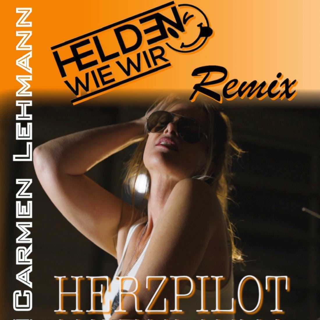 Carmen Lehmann - Herzpilot "Helden Wie Wir Remix" (Fiesta Records)