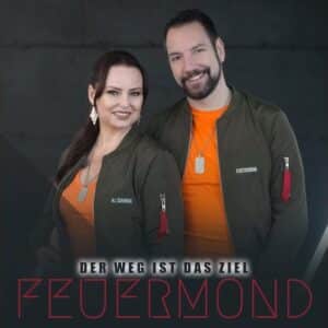Feuermond - Der Weg ist das Ziel (Pulsschlag Music)