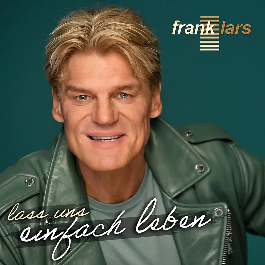 Frank Lars - Lass uns einfach leben (Meisel Music)