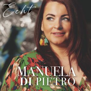 Manuela Di Pietro - Echt (AVA Music)