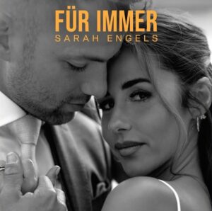 Sarah Engels - Für immer (Sony Music)
