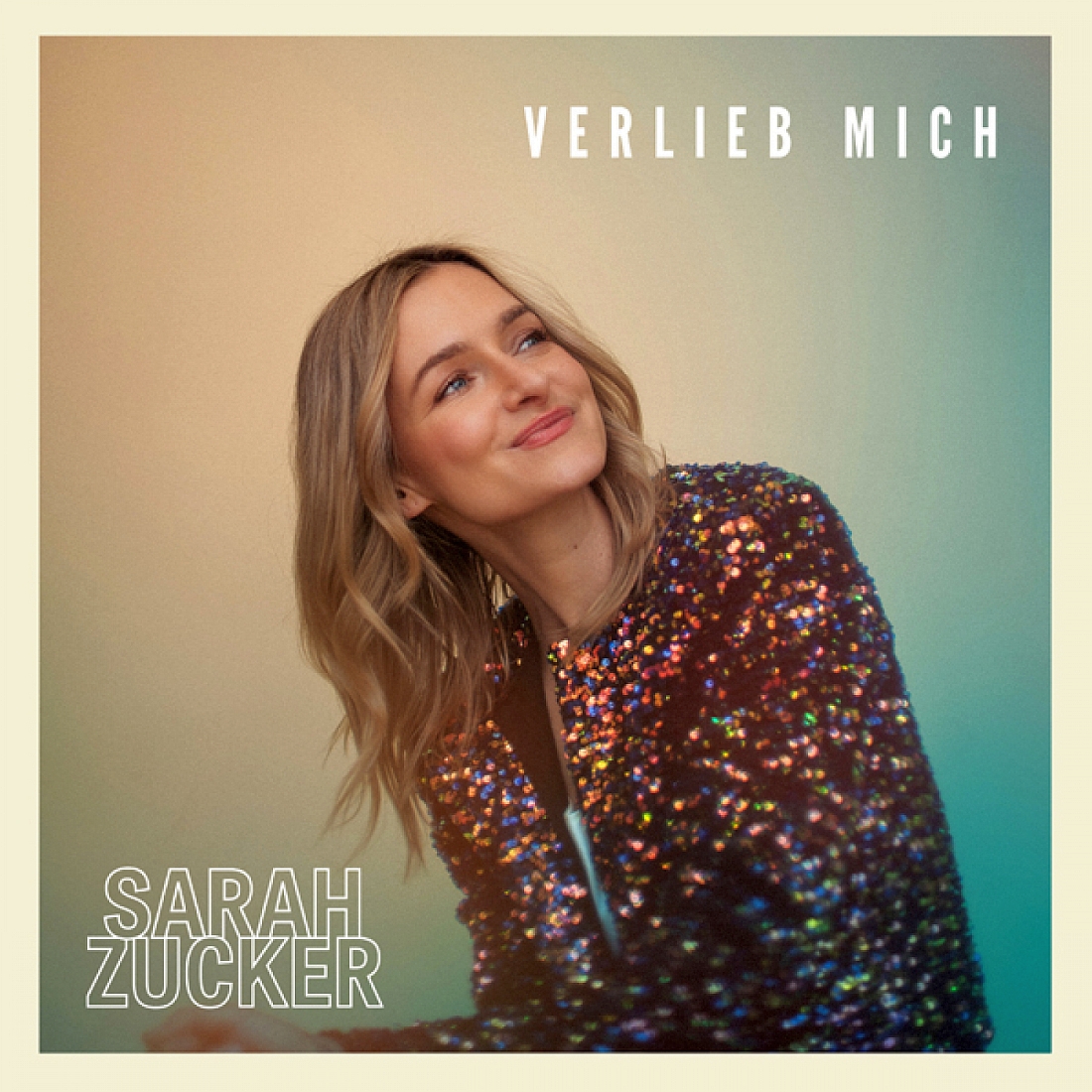 Sarah Zucker - Verlieb mich (Meisel Music)