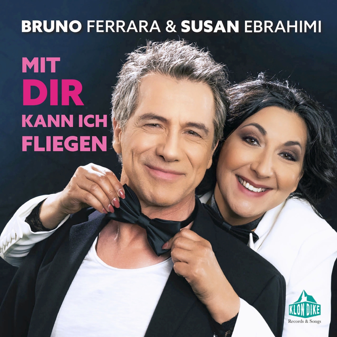 Susan Ebrahimi & Bruno Ferrara - Mit dir kann ich fliegen (Klondike Records)