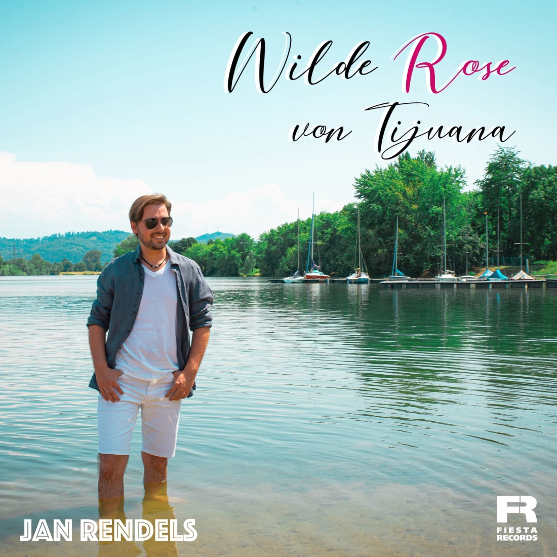 Jan Rendels - Wilde Rose von Tijuana (Fiesta Records)