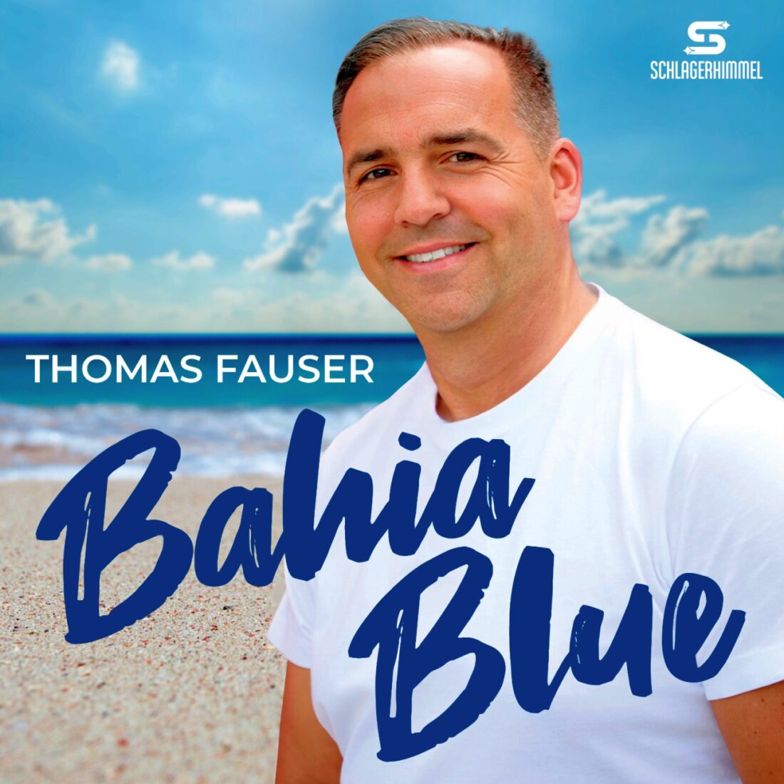 THOMAS FAUSER - Bahia Blue (Schlagerhimmel)