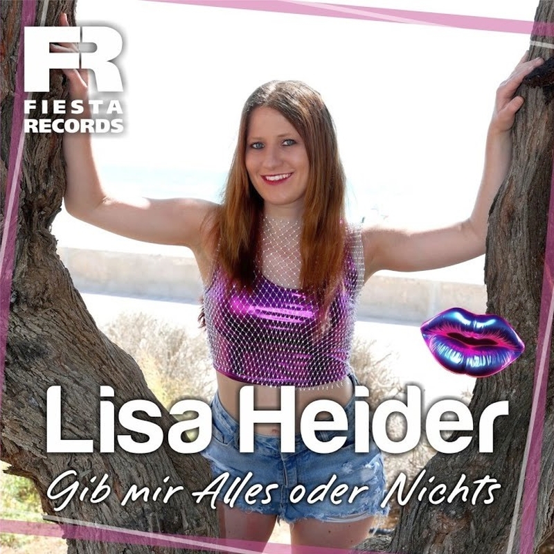 LISA HEIDER – Gib mir Alles oder Nichts (Fiesta Records)