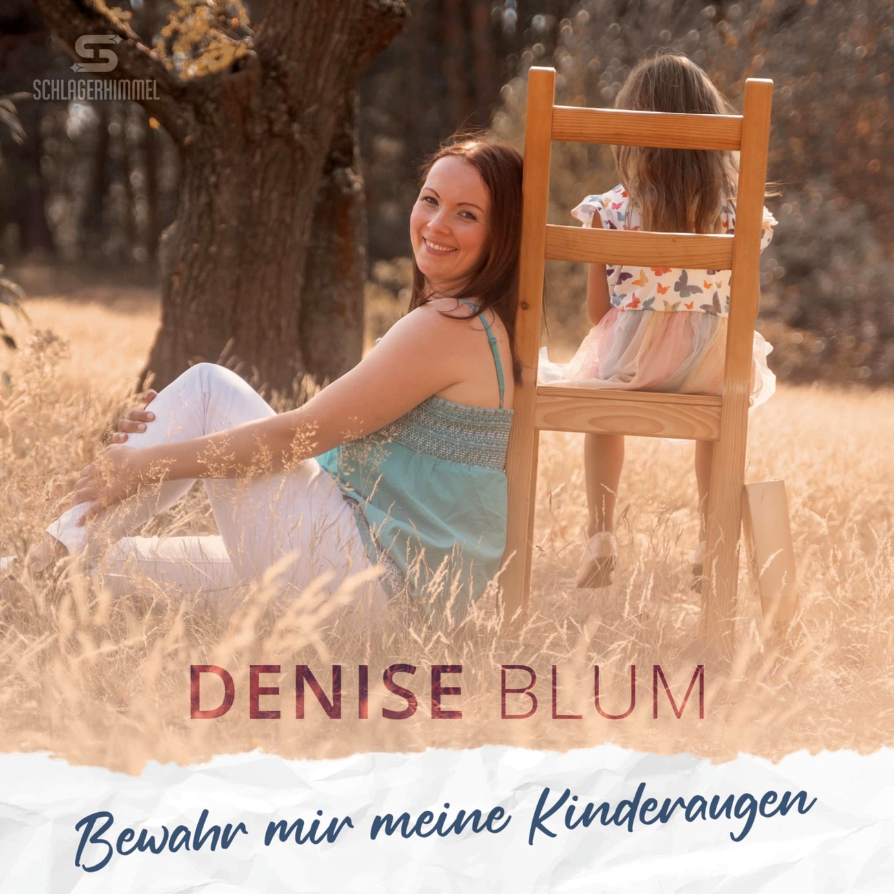 DENISE BLUM - Bewahr mir meine Kinderaugen (Schlagerhimmel)