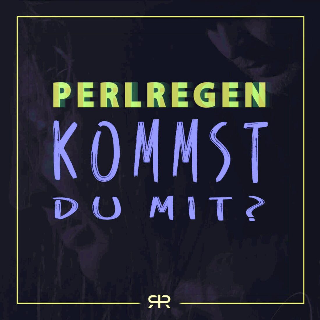 PERLREGEN - Kommst du mit? (BTSP Germany)