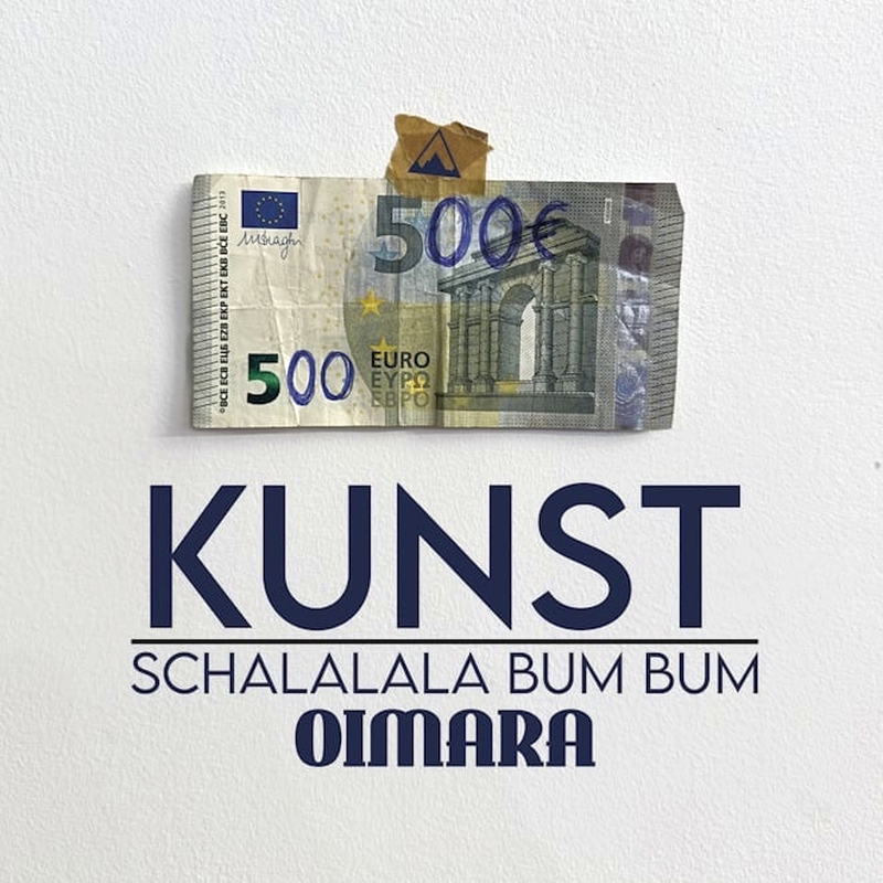 OIMARA - KUNST (Schalalala Bum Bum) - Universal Music