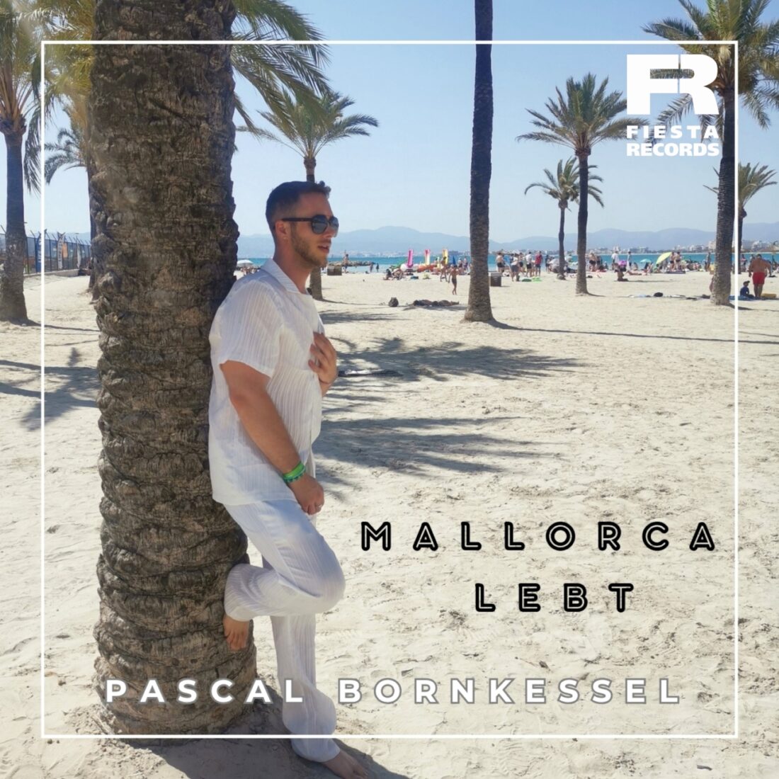 PASCAL BORNKESSEL - Mallorca lebt (Fiesta Records)