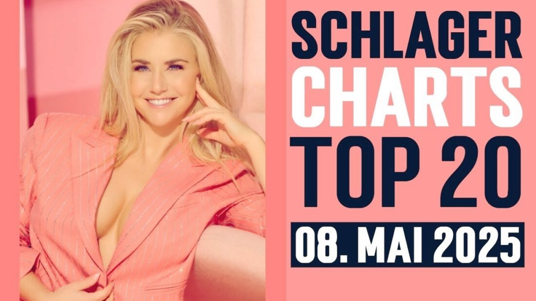 Die aktuellen Schlager Charts Top 20 vom 08.05.2025