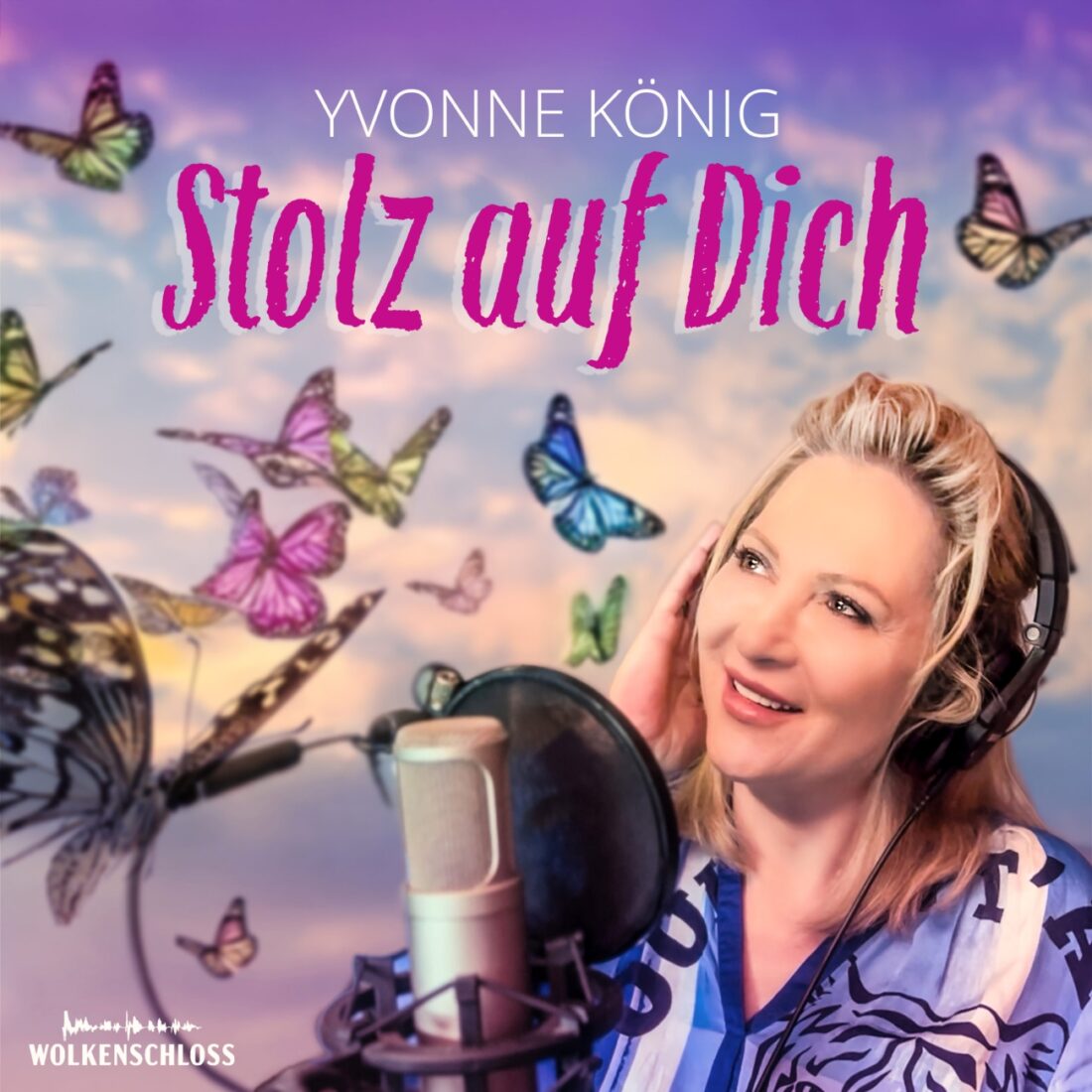 YVONNE KÖNIG - Stolz auf Dich (Wolkenschloss)