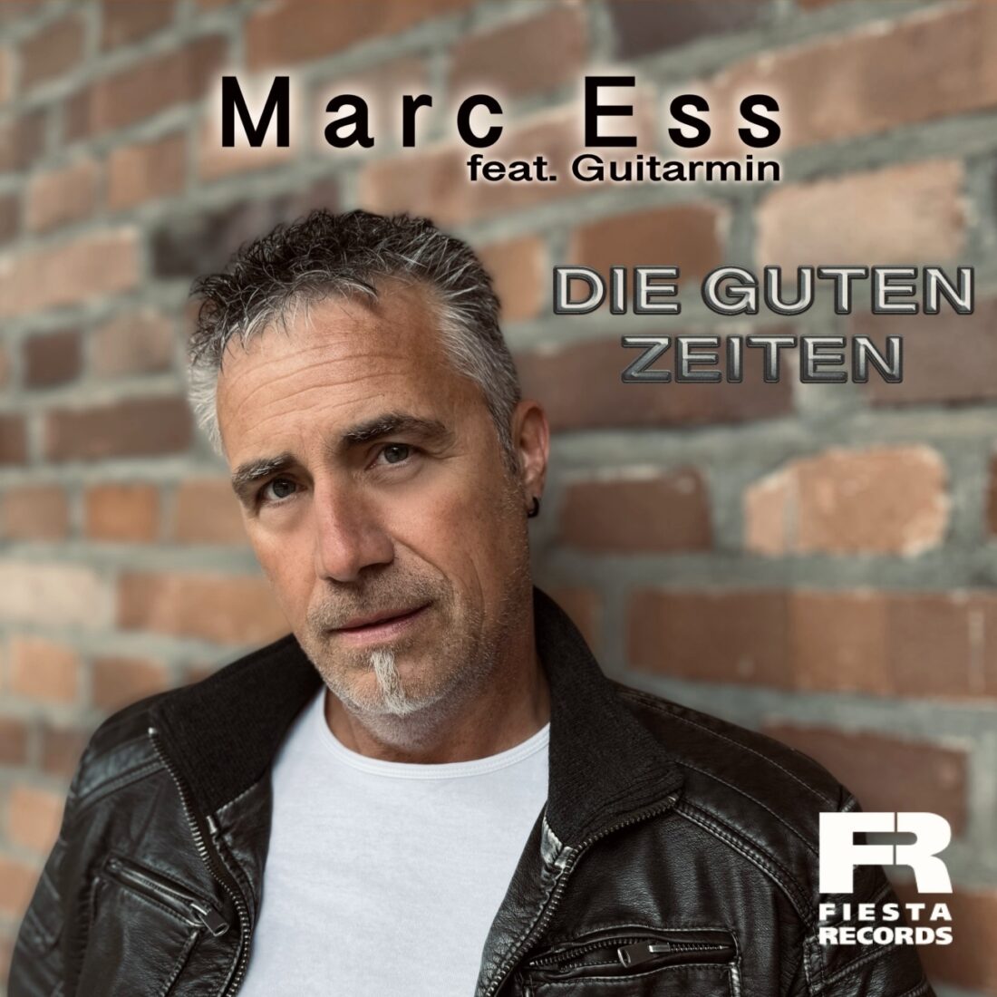 MARC ESS feat. Guitarmin - Die Guten Zeiten (Fiesta Records)