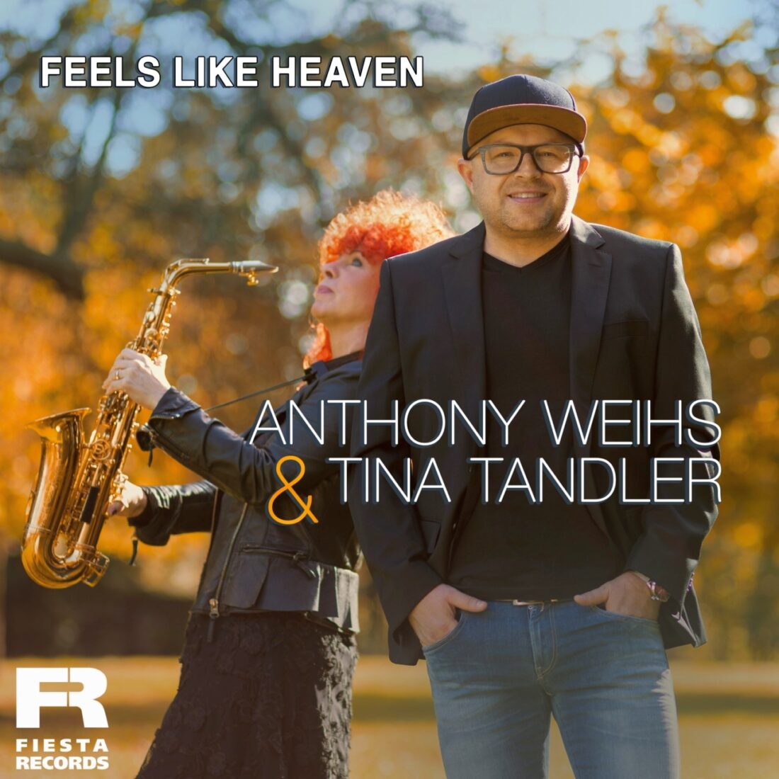 ANTHONY WEIHS & TINA TANDLER - Feels Like Heaven (Fiesta Records)