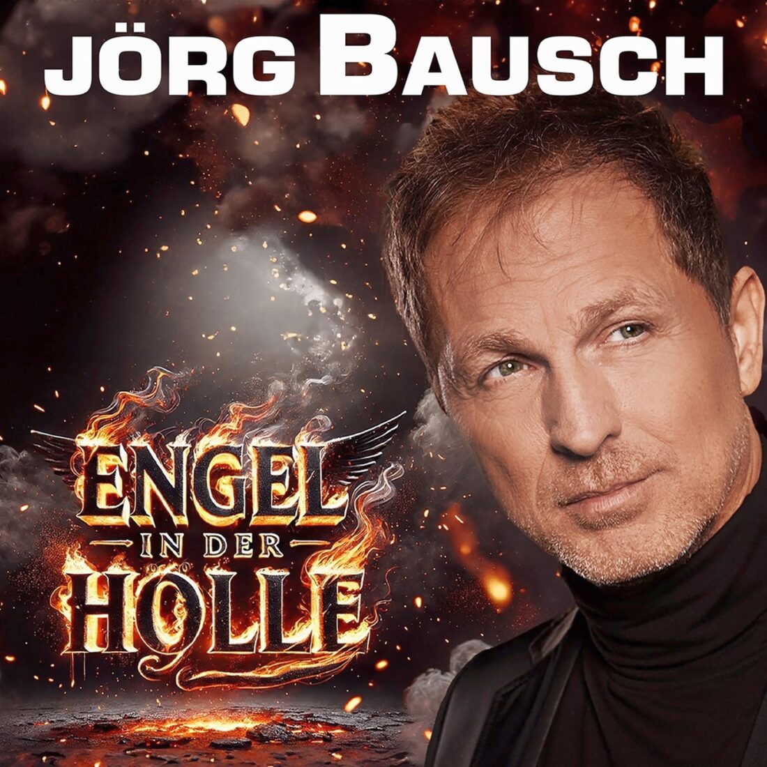 JÖRG BAUSCH - Engel in der Hölle (Hit-Pop Music)