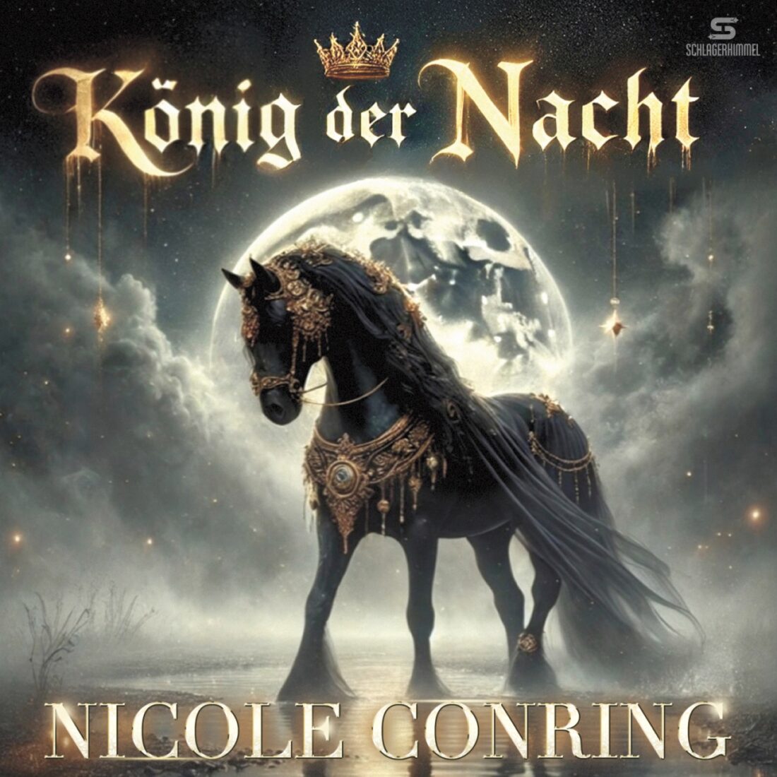 NICOLE CONRING - König der Nacht (Schlagerhimmel)