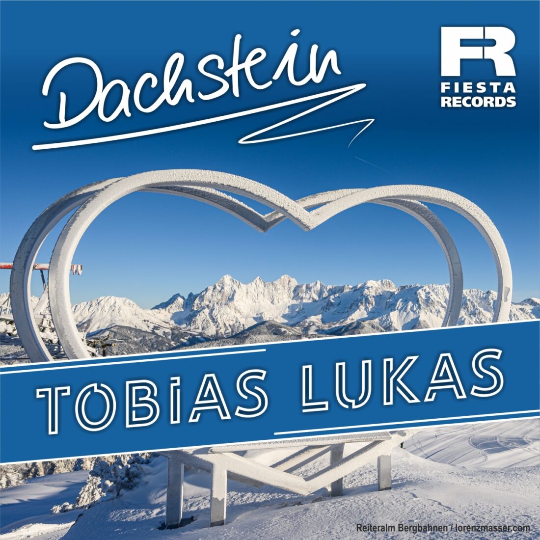 TOBIAS LUKAS - Ich möchte zum Dachstein (Fiesta Records)